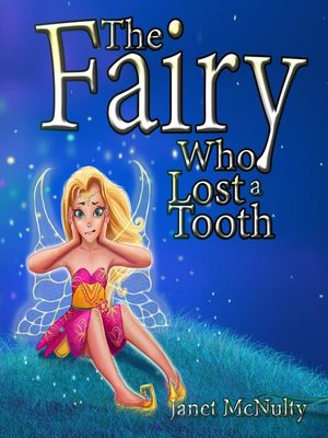 cover image of The Fairy Who Lost a Tooth